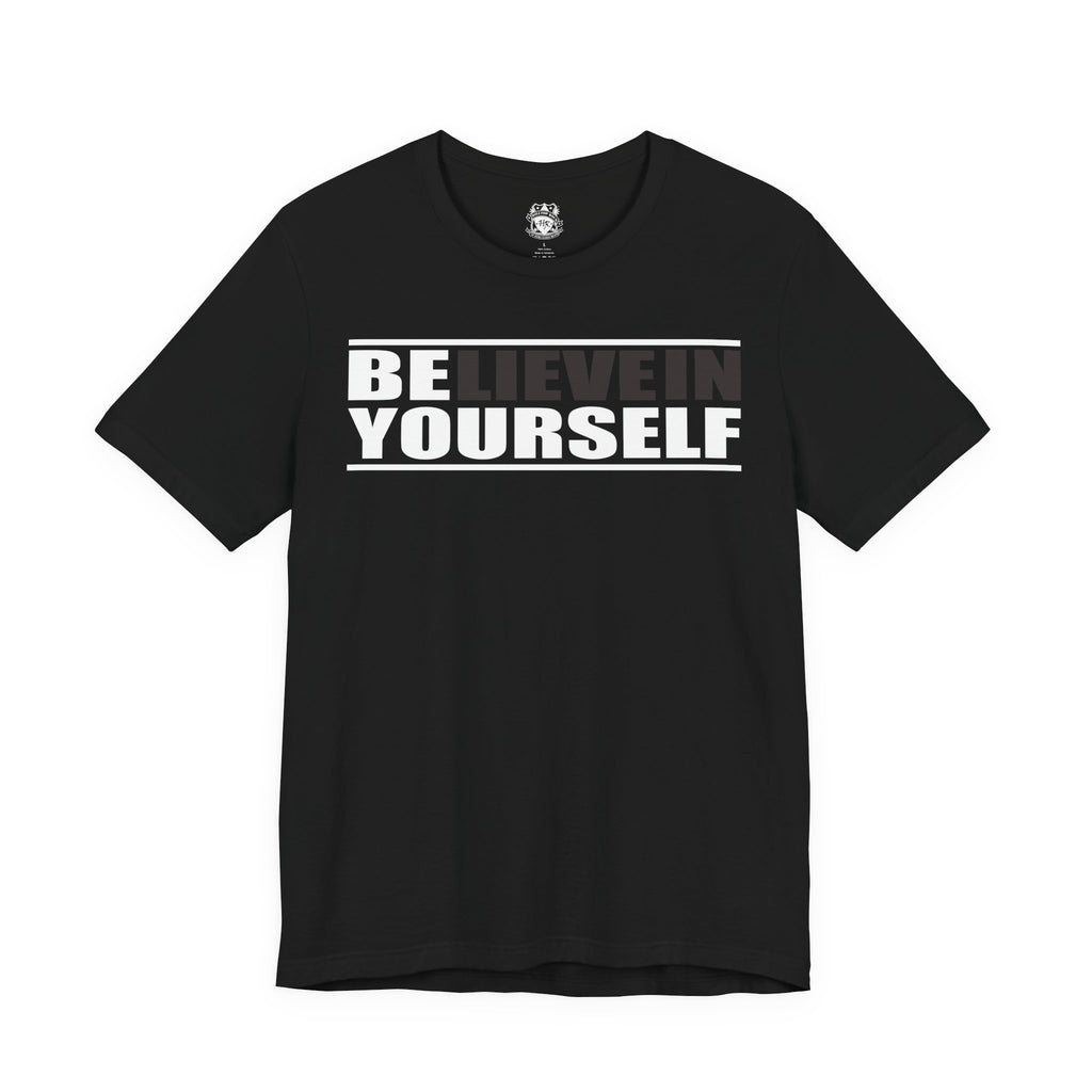 Believe In Yourself Graphic T-Shirt